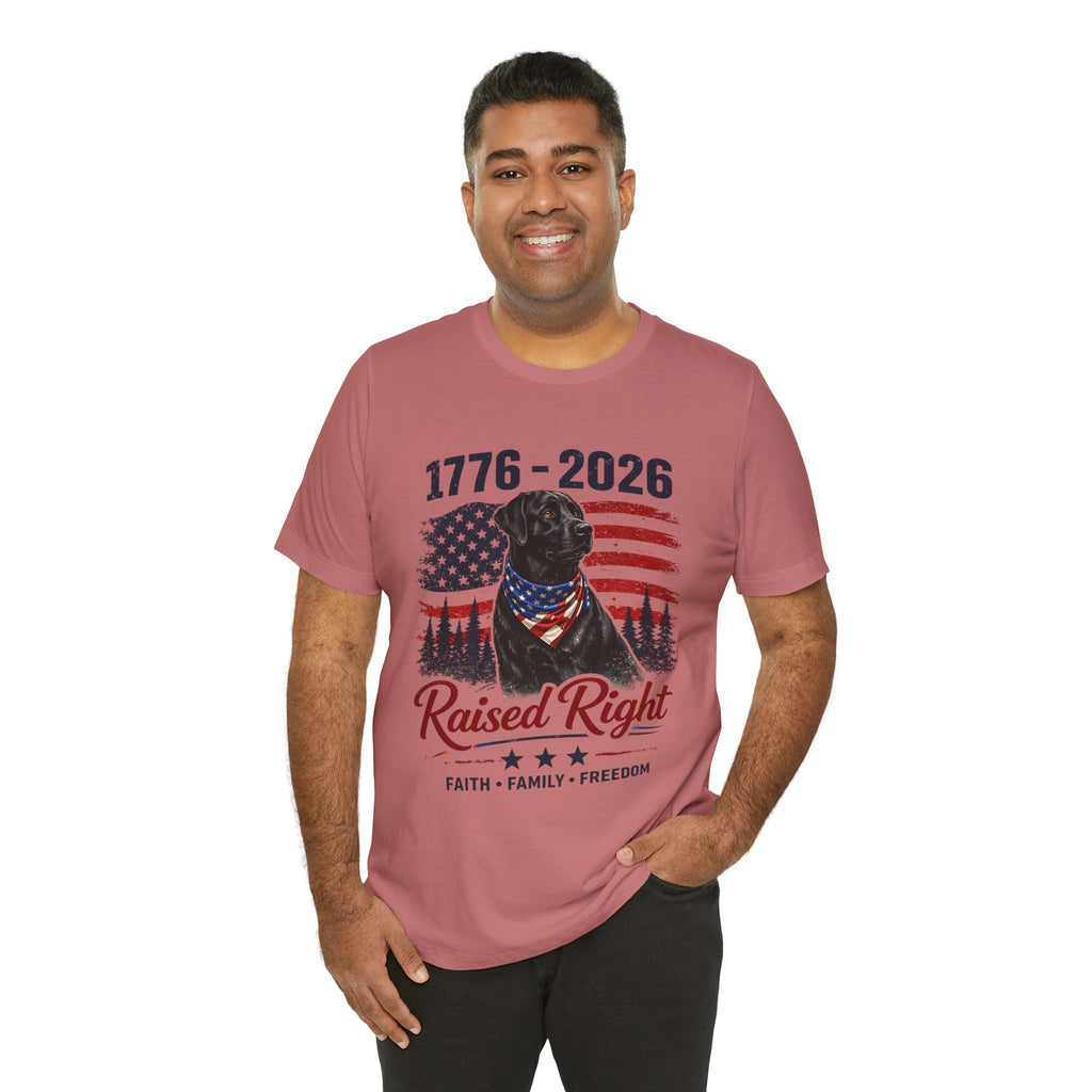 Raised Right Black Lab T-Shirt – 1776–2026 American Flag, Faith • Family • Freedom