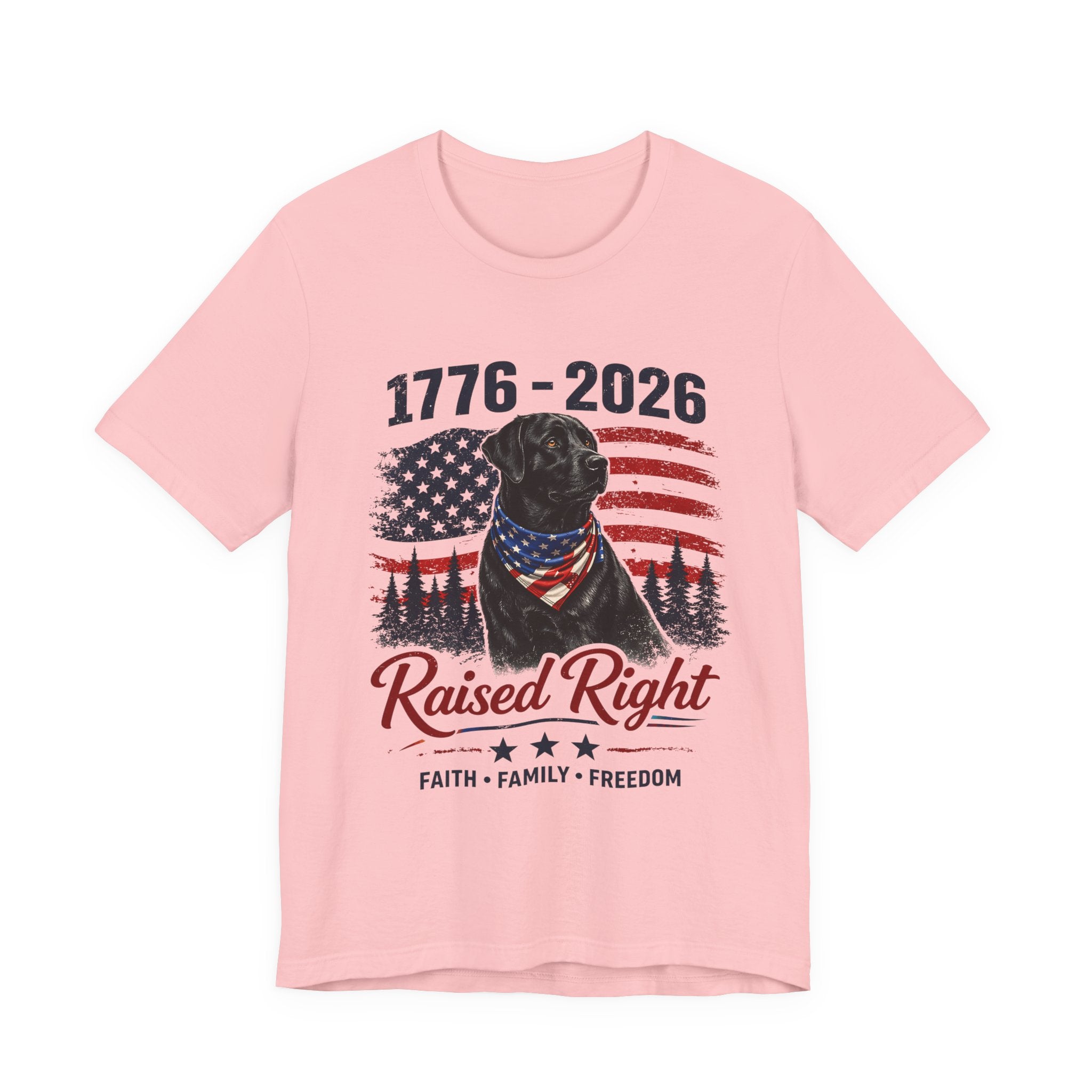 Raised Right Black Lab T-Shirt – 1776–2026 American Flag, Faith • Family • Freedom