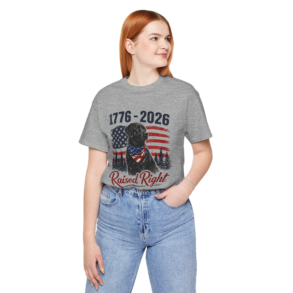 Raised Right Black Lab T-Shirt – 1776–2026 American Flag, Faith • Family • Freedom