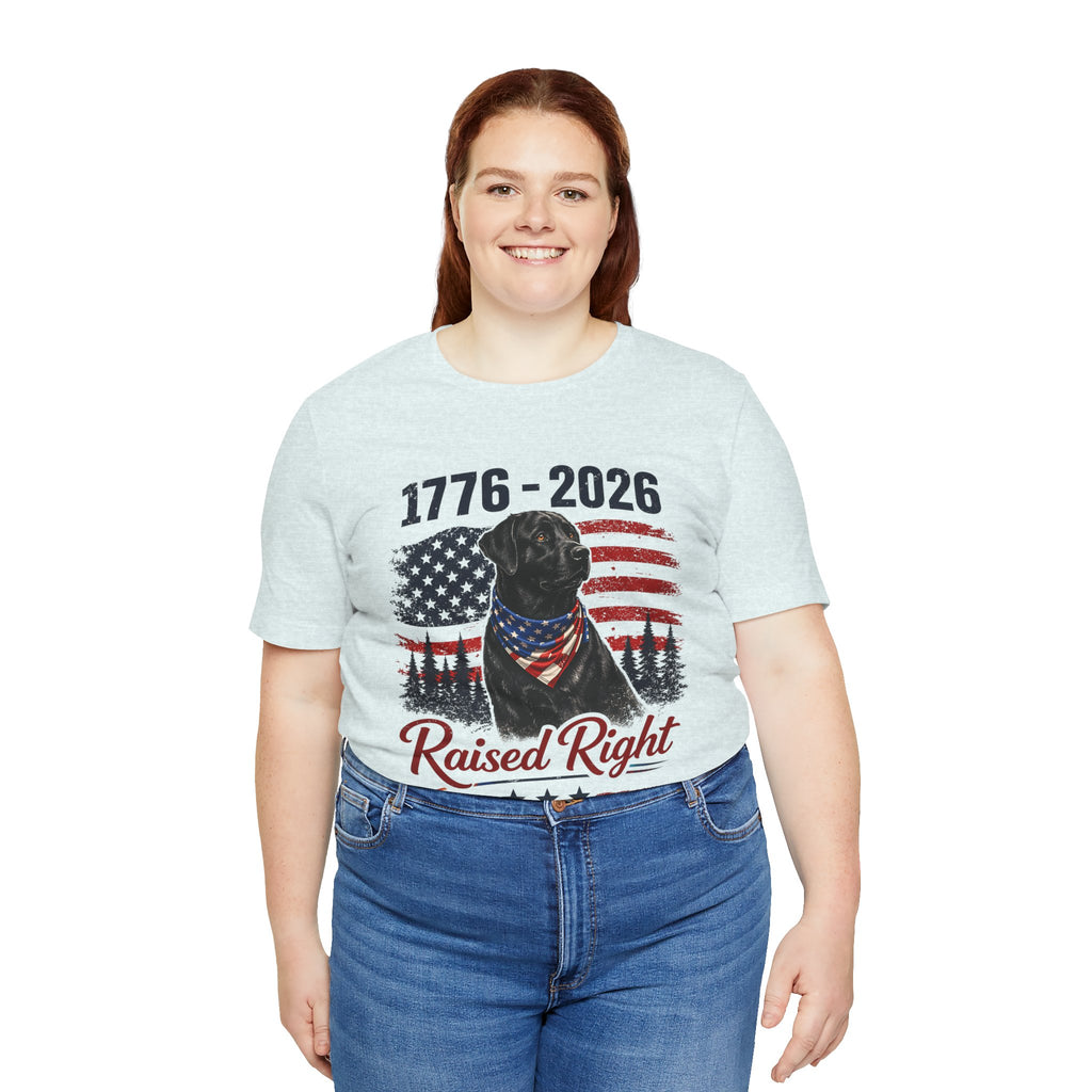 Raised Right Black Lab T-Shirt – 1776–2026 American Flag, Faith • Family • Freedom